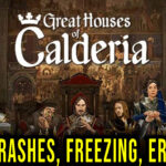 Great Houses of Calderia Crash