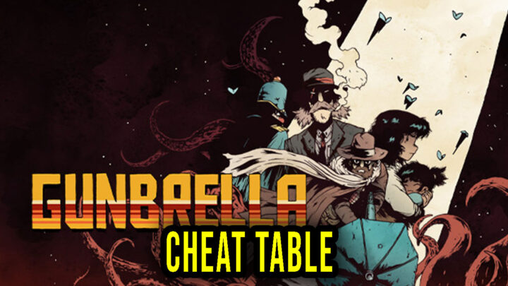 Gunbrella – Cheat Table for Cheat Engine