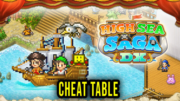 High Sea Saga DX – Cheat Table for Cheat Engine