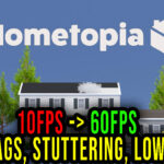 Hometopia Lag