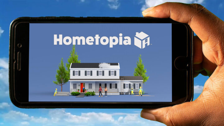 Hometopia Mobile – How to play on an Android or iOS phone?