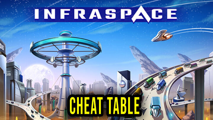 InfraSpace – Cheat Table for Cheat Engine
