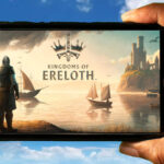 Kingdoms Of Ereloth Mobile - How to play on an Android or iOS phone?