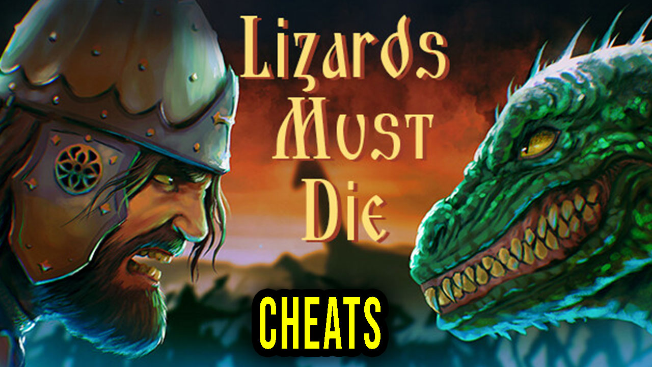 LIZARDS MUST DIE - Cheats, Trainers, Codes - Games Manuals