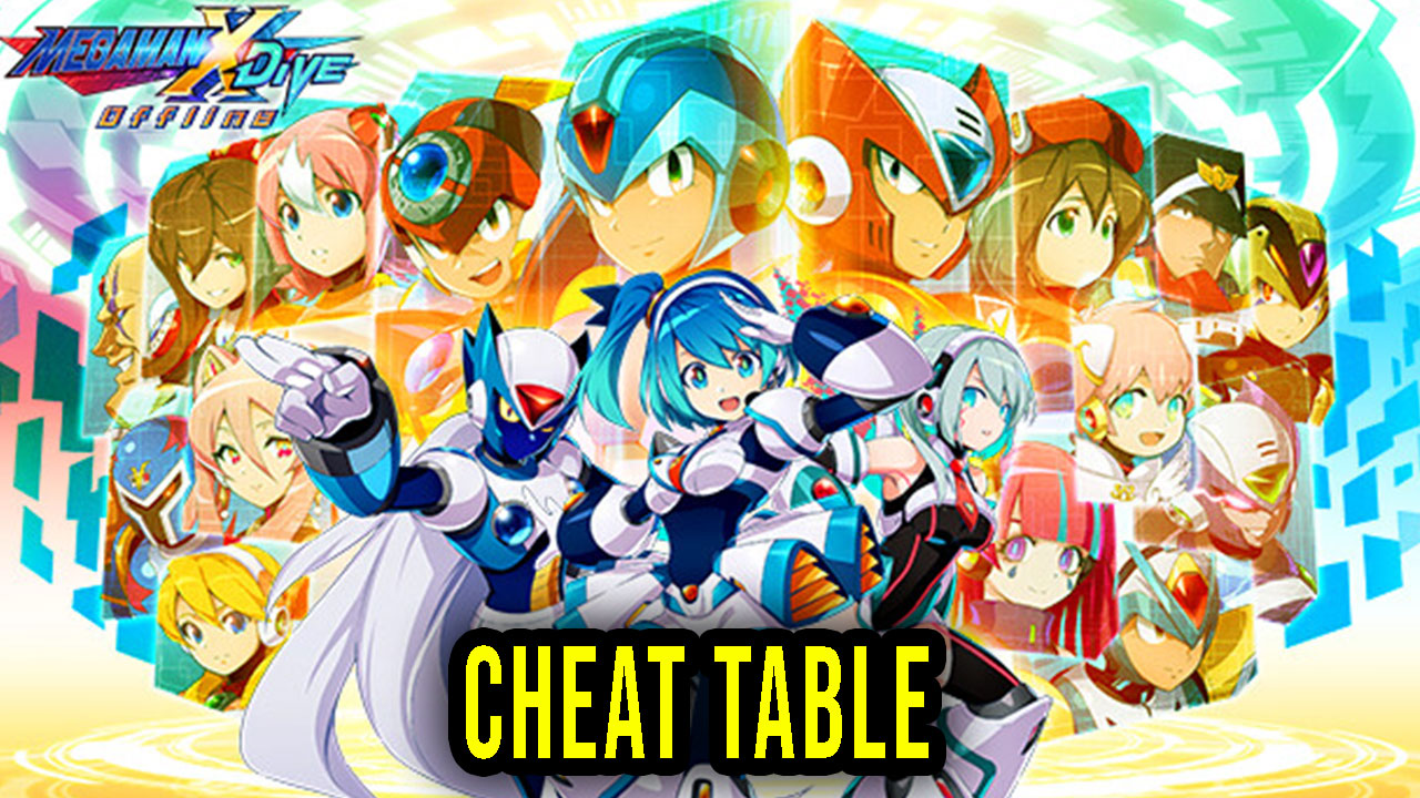 MEGA MAN X DiVE Offline Cheat Table for Cheat Engine Games Manuals