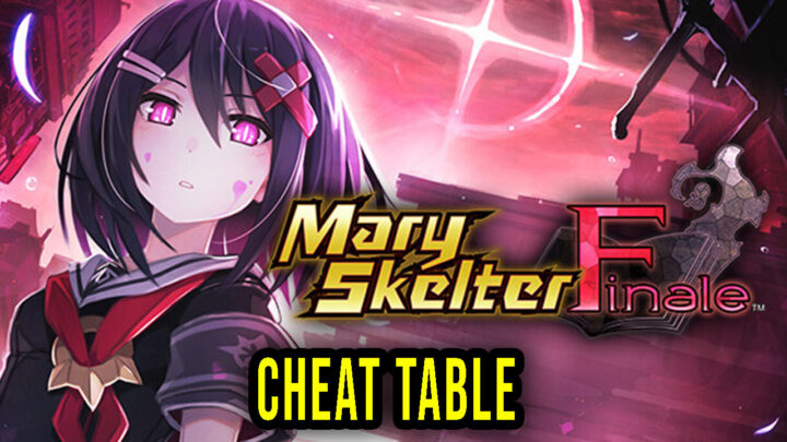 Mary Skelter Finale – Cheat Table for Cheat Engine