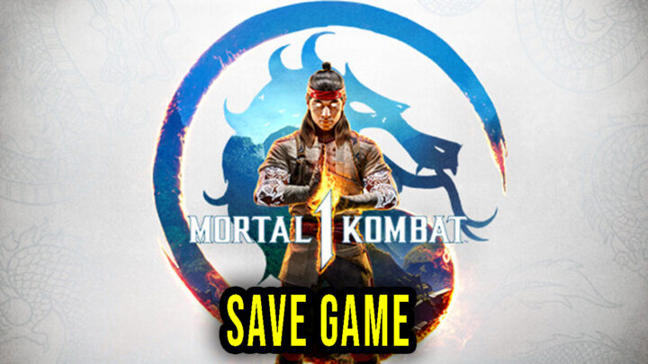 Mortal Kombat 1 – Save Game – location, backup, installation