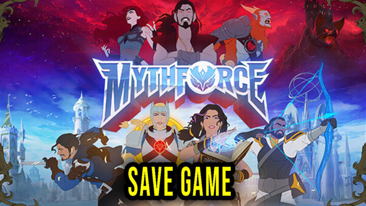 MythForce – Save Game – location, backup, installation