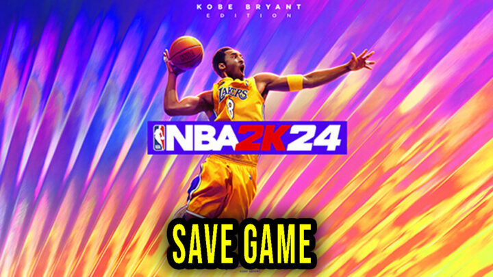 NBA 2K24 – Save Game – location, backup, installation
