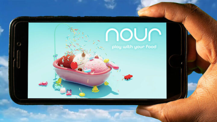 Nour: Play with Your Food Mobile – How to play on an Android or iOS phone?