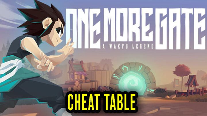 One More Gate: A Wakfu Legend – Cheat Table for Cheat Engine