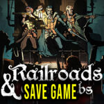 Railroads & Catacombs Save Game