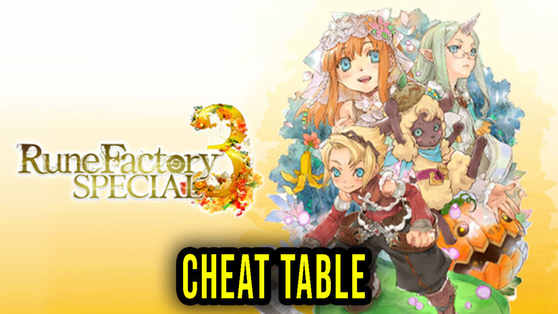 Rune Factory 3 Special – Cheat Table for Cheat Engine