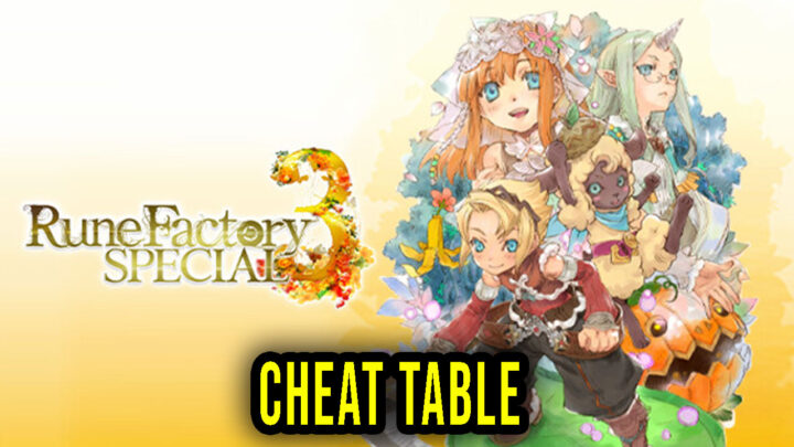 Rune Factory 3 Special – Cheat Table for Cheat Engine