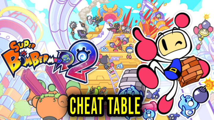 SUPER BOMBERMAN R2 – Cheat Table for Cheat Engine