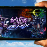 Savant – Ascent REMIX Mobile