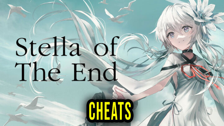 Stella of The End – Cheats, Trainers, Codes