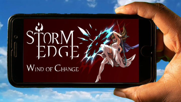 StormEdge: Wind of Change Mobile – How to play on an Android or iOS phone?