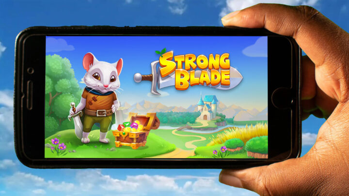 Strongblade Mobile – How to play on an Android or iOS phone?