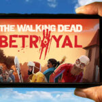 The Walking Dead Betrayal Mobile