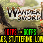 Wandering Sword Lag