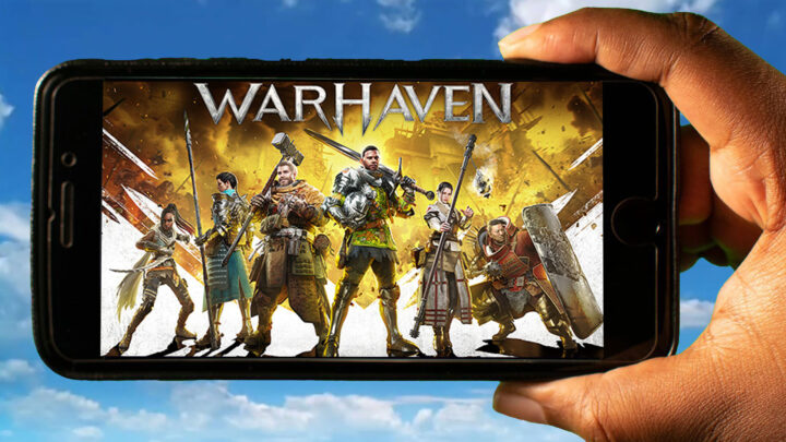Warhaven Mobile – How to play on an Android or iOS phone?