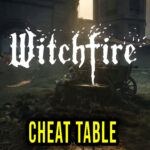 Witchfire Cheat Table