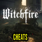 Witchfire Cheats