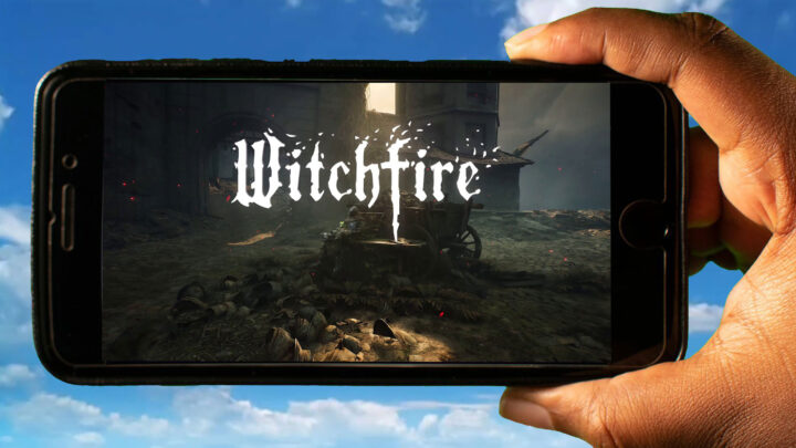 Witchfire Mobile – How to play on an Android or iOS phone?