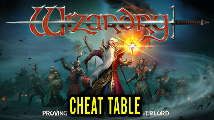 Wizardry: Proving Grounds of the Mad Overlord – Cheat Table for Cheat Engine
