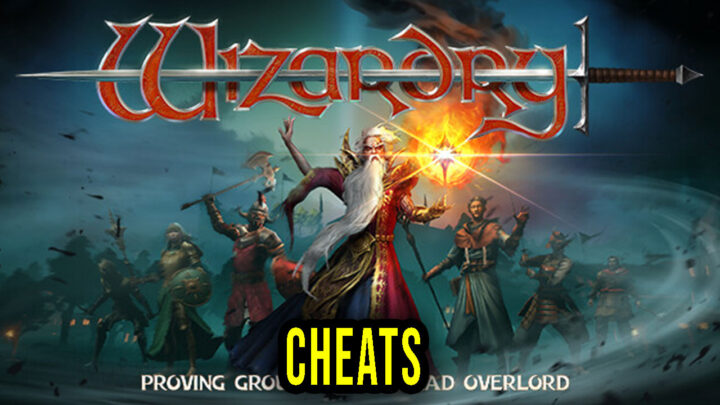 Wizardry: Proving Grounds of the Mad Overlord – Cheats, Trainers, Codes