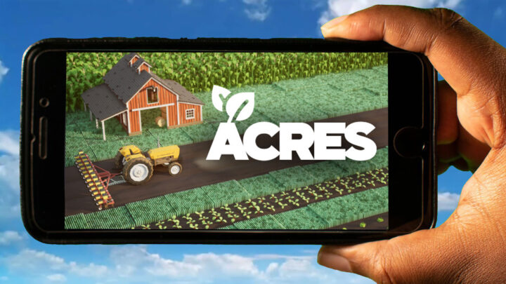 ACRES Mobile – How to play on an Android or iOS phone?