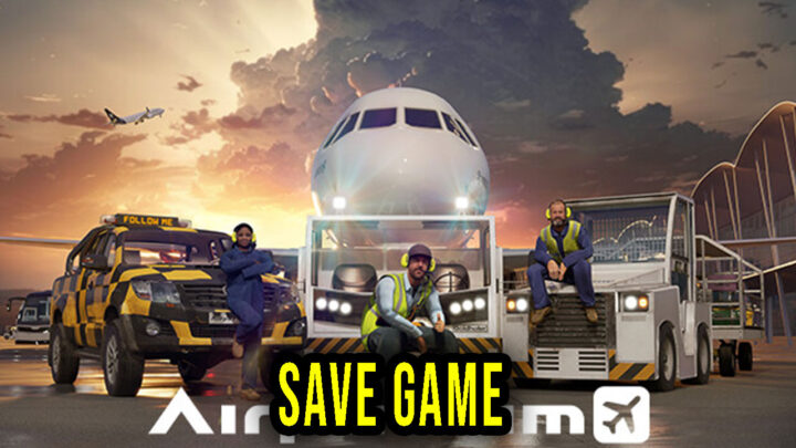 AirportSim – Save Game – location, backup, installation