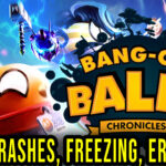 Bang-On Balls Chronicles Crash