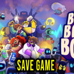 Bish Bash Bots Save Game