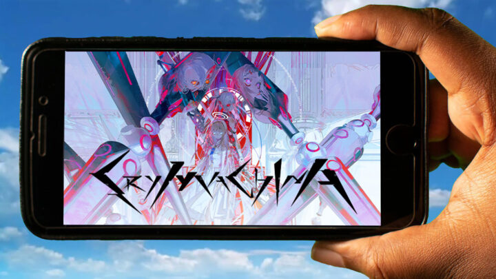 CRYMACHINA Mobile – How to play on an Android or iOS phone?