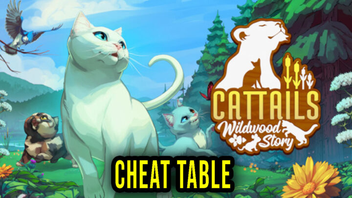 Cattails: Wildwood Story – Cheat Table for Cheat Engine