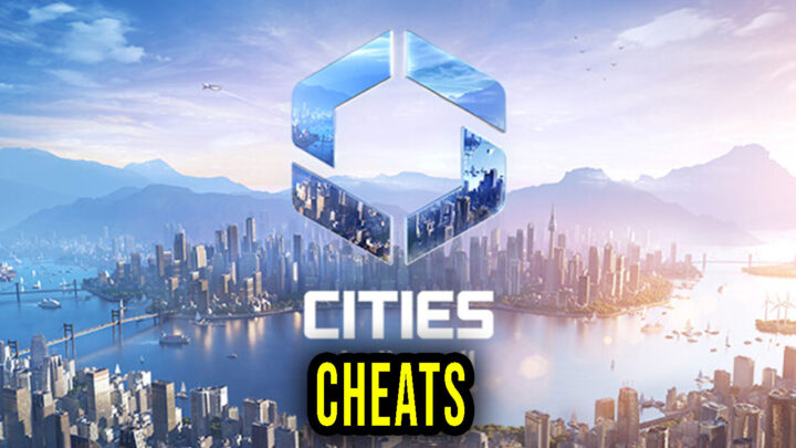 Cities: Skylines II – Cheats, Trainers, Codes