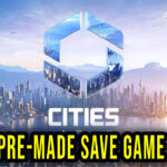 Cities-Skylines-II-Pre-made-save-game