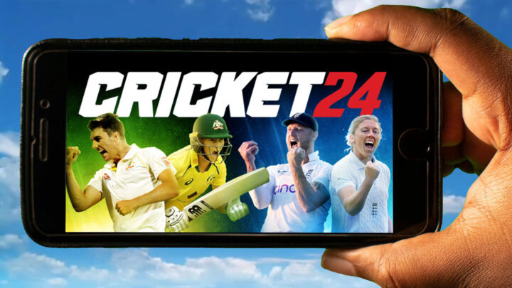 Cricket 24 Mobile – How to play on an Android or iOS phone?