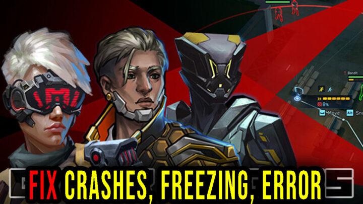 Cyber Knights: Flashpoint – Crashes, freezing, error codes, and launching problems – fix it!