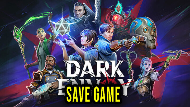 Dark Envoy – Save Game – location, backup, installation