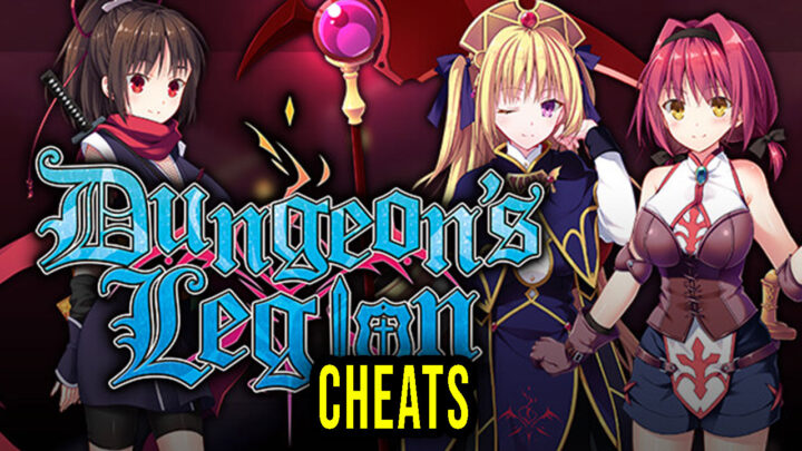 Dungeon’s Legion – Cheats, Trainers, Codes