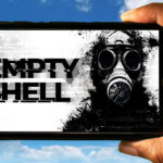 EMPTY SHELL Mobile
