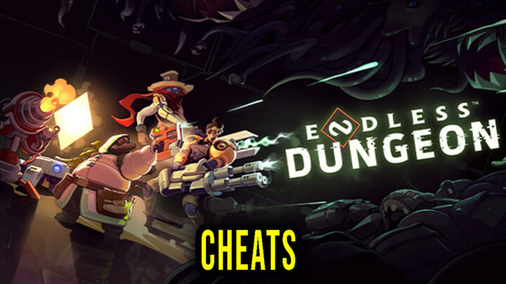 ENDLESS Dungeon – Cheats, Trainers, Codes
