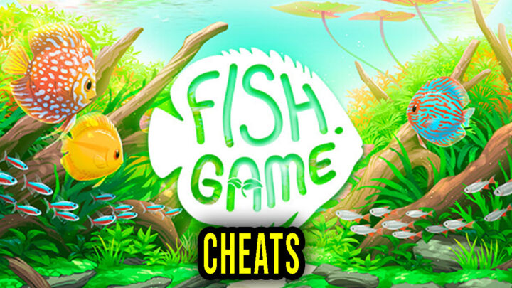 Fish Game – Cheats, Trainers, Codes