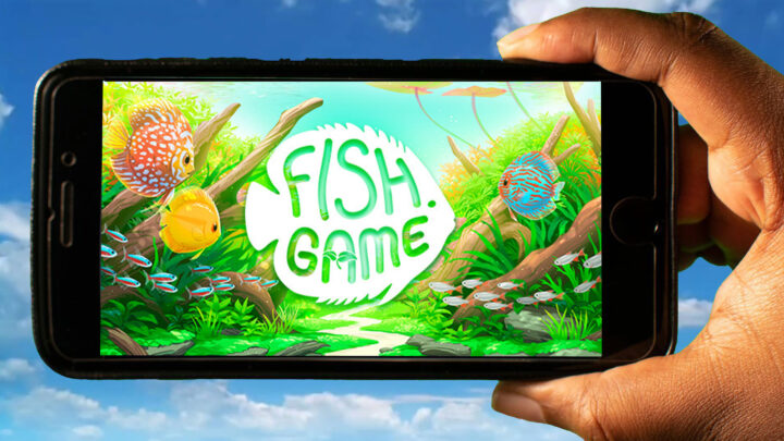Fish Game Mobile – How to play on an Android or iOS phone?