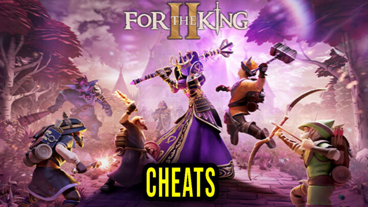 For The King II – Cheats, Trainers, Codes