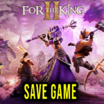 For The King II Save Game