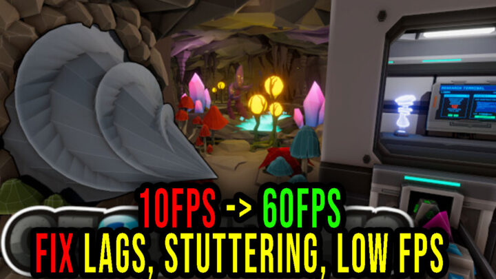 GeoDepths – Lags, stuttering issues and low FPS – fix it!